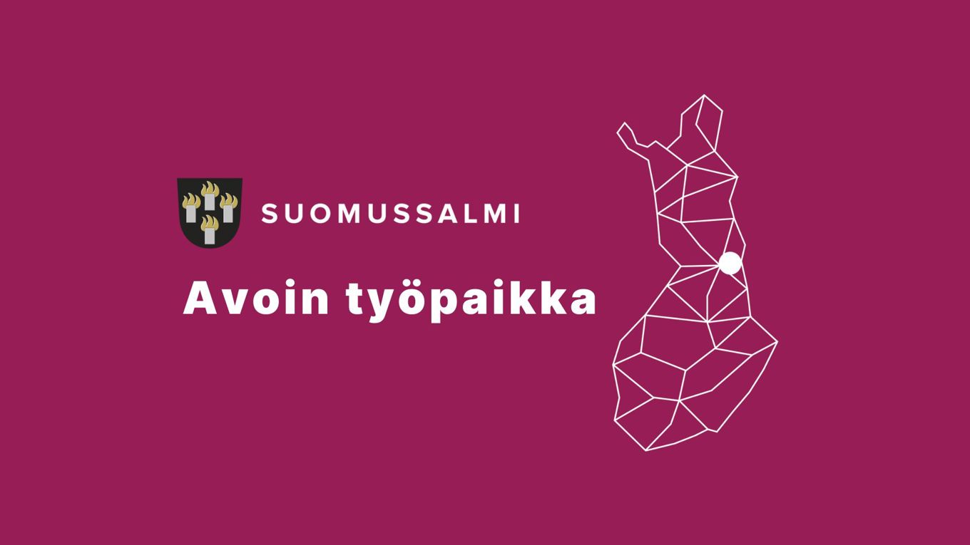 Kuvituskuva: viininpunaisella pohjalla Suomussalmen kunnan loigo ja sen alla teksti Avoin työpaikka. Oikealla valkoisin viivoin piirretty Suomen kartta ja Suomussalmi siinä merkittynä pallolla.